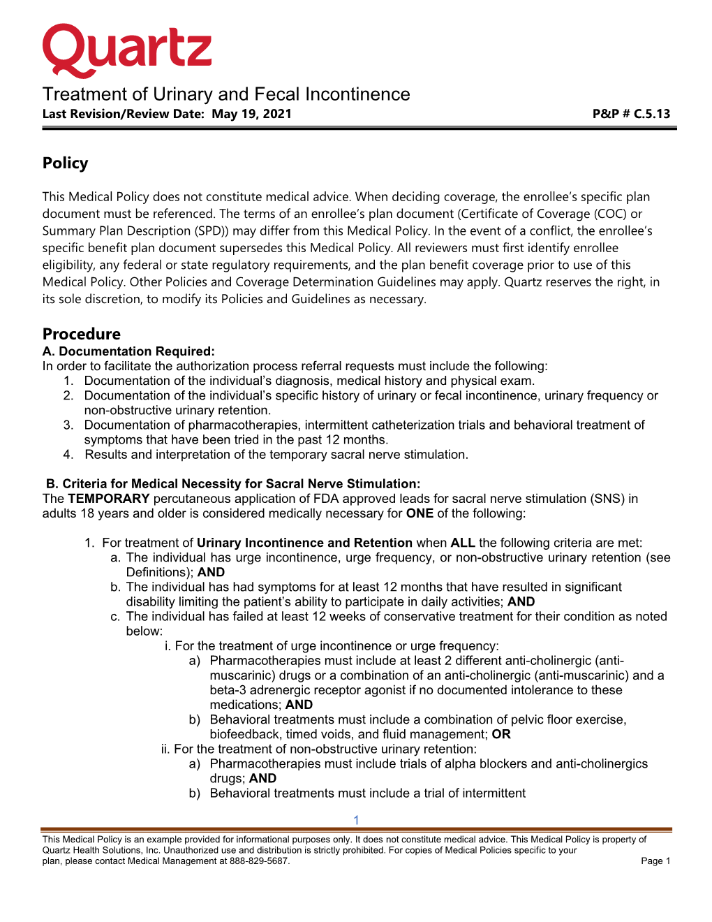 Treatment of Urinary and Fecal Incontinence Last Revision/Review Date: May 19, 2021 P&P # C.5.13