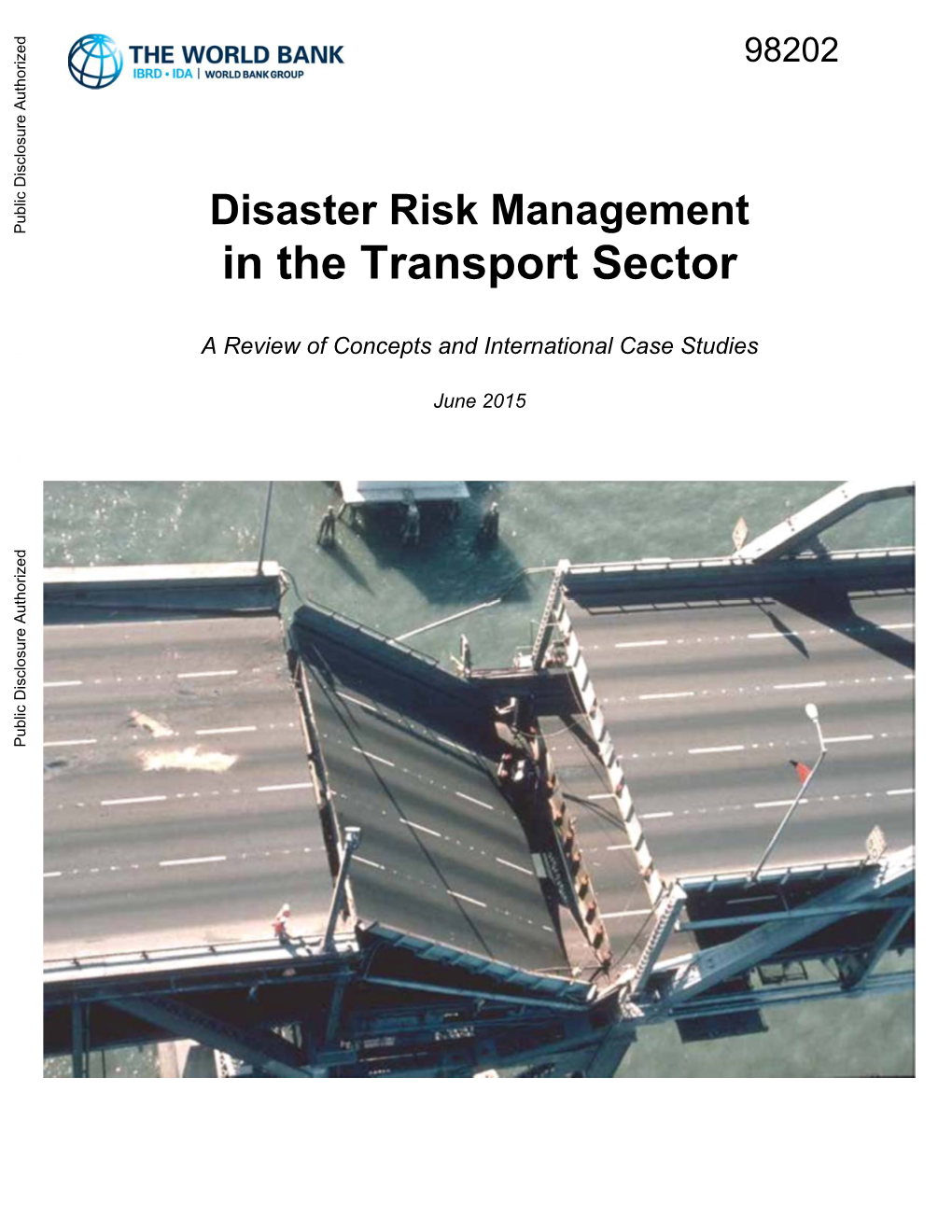 Disaster Risk Management Public Disclosure Authorized in the Transport Sector