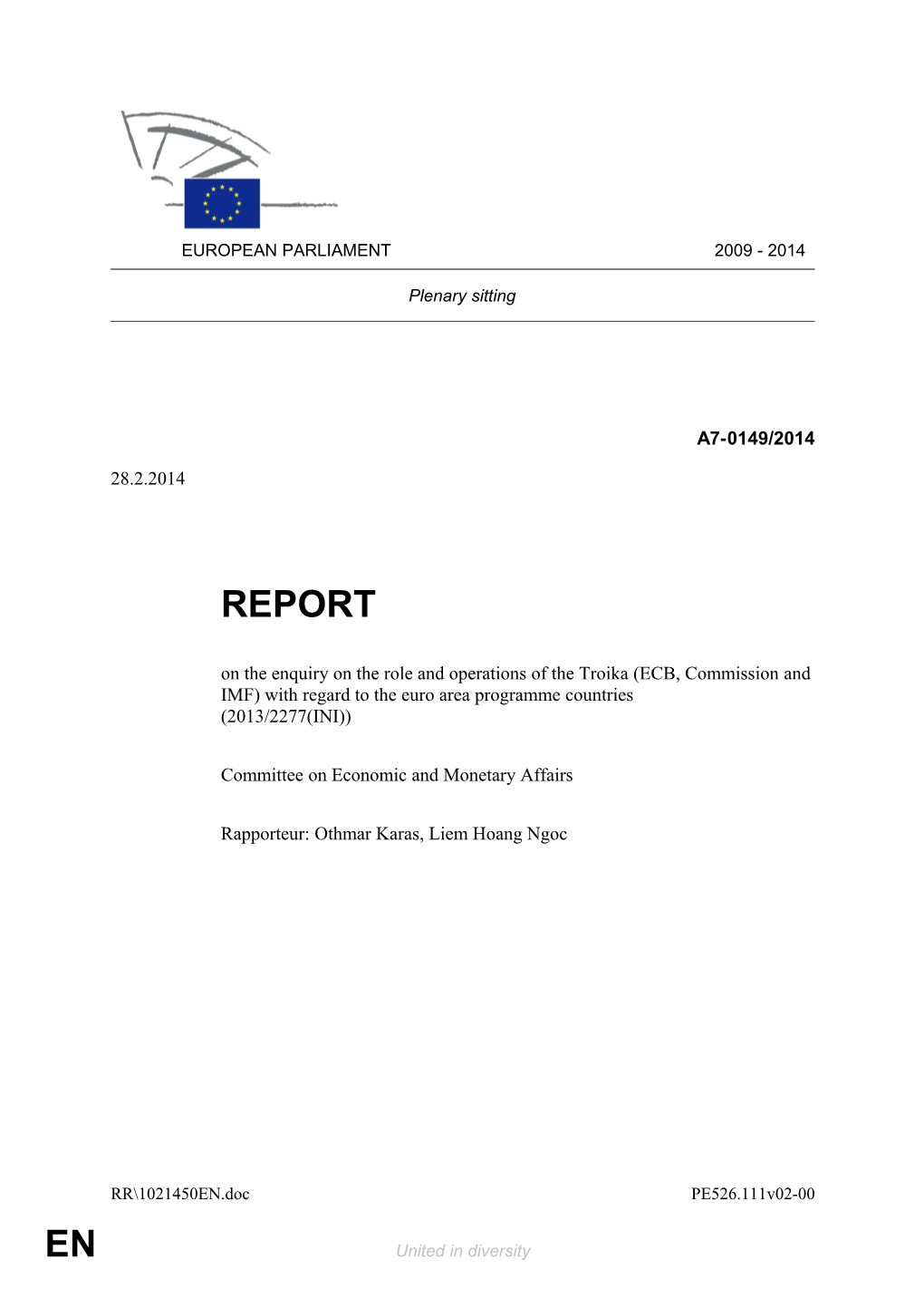 ECB, Commission and IMF) with Regard to the Euro Area Programme Countries (2013/2277(INI))