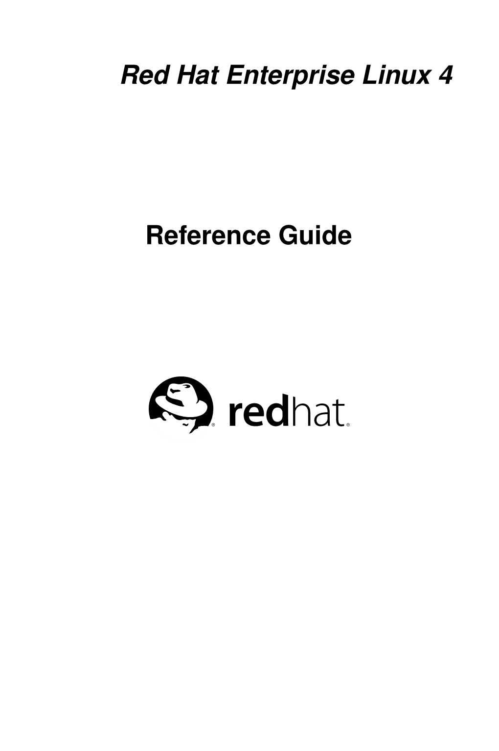 Red Hat Enterprise Linux 4 Reference Guide