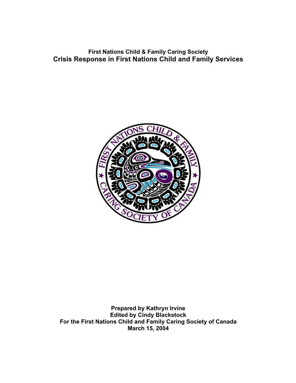 Crisis Response in First Nations Child and Family Services