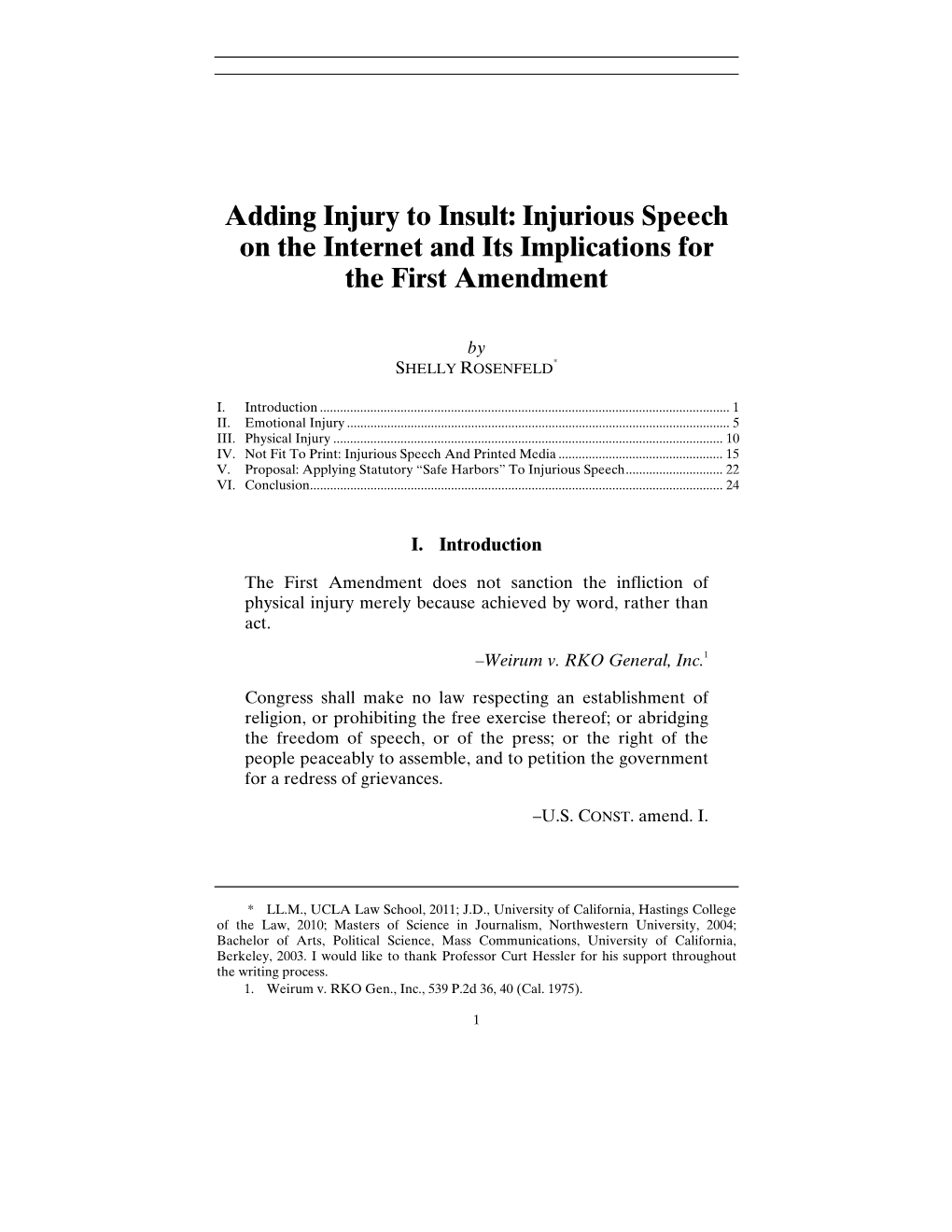 Adding Injury to Insult: Injurious Speech on the Internet and Its Implications for the First Amendment