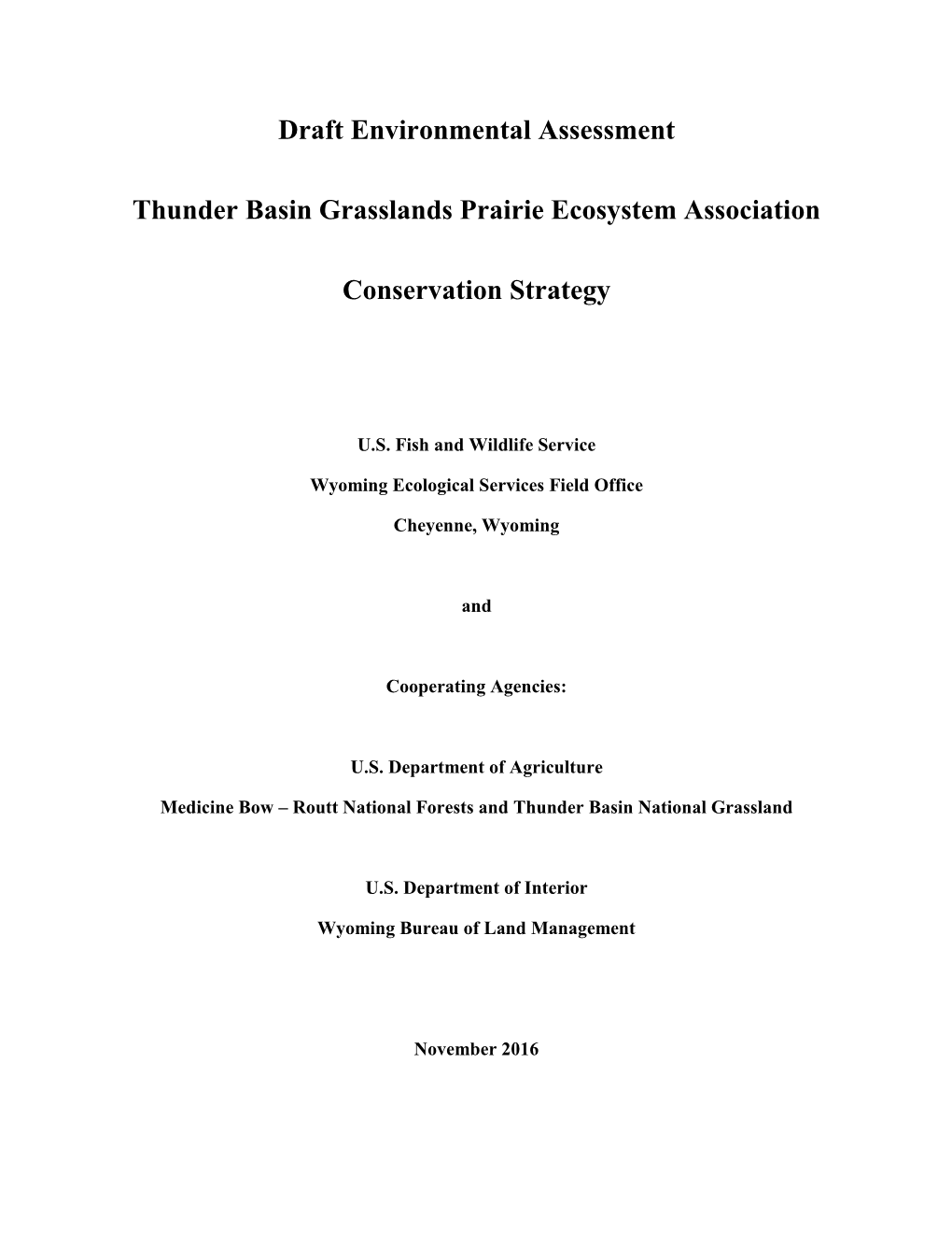 Draft Environmental Assessment Thunder Basin Grasslands Prairie Ecosystem Association CCAA/CCA/CA