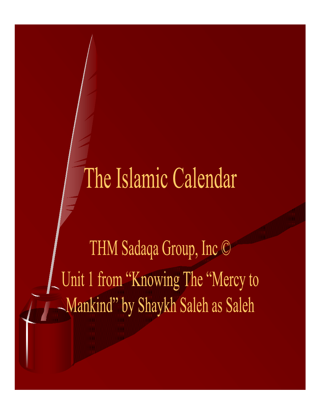 The Islamic Calendar