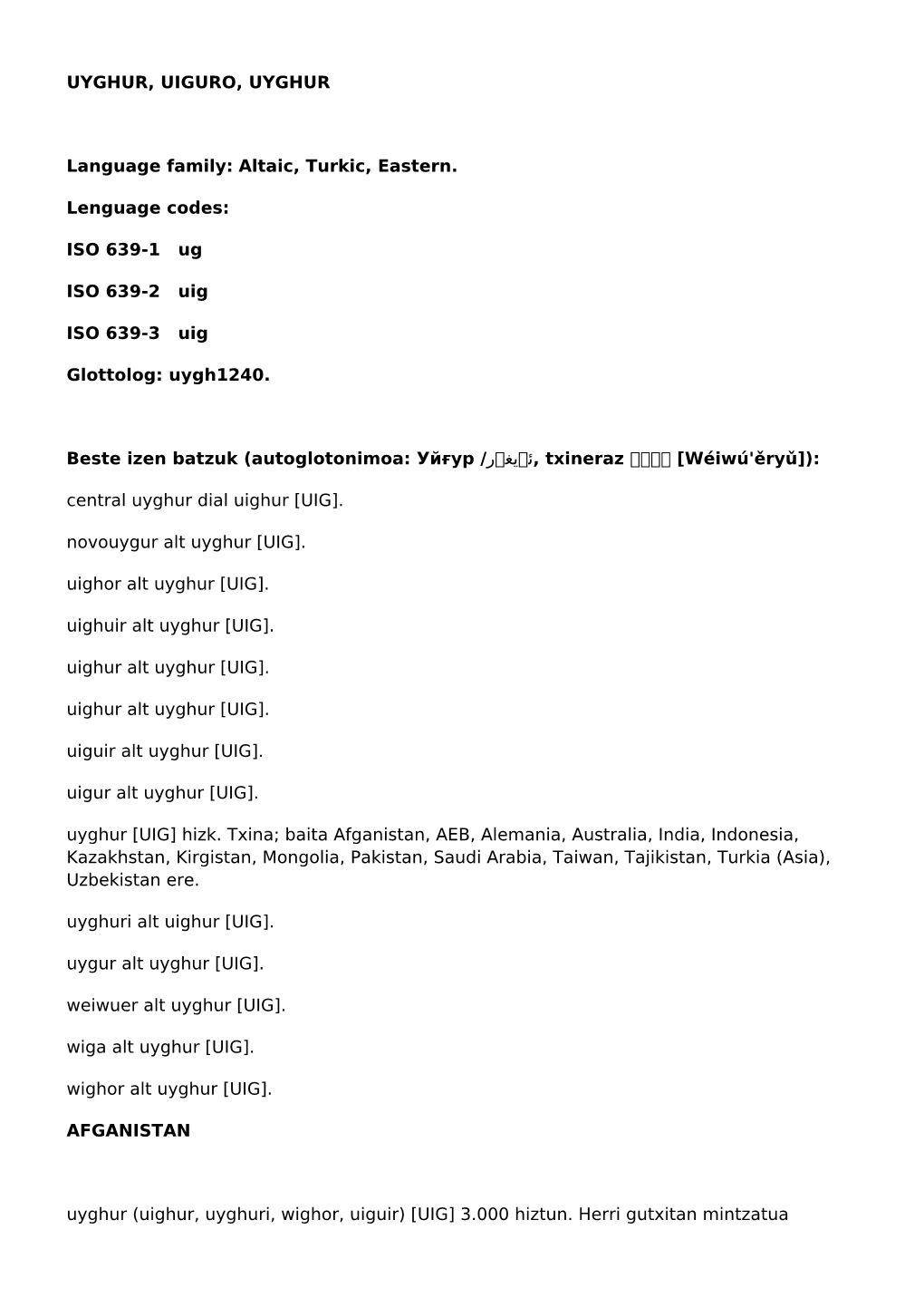 Altaic, Turkic, Eastern. Lenguage Codes