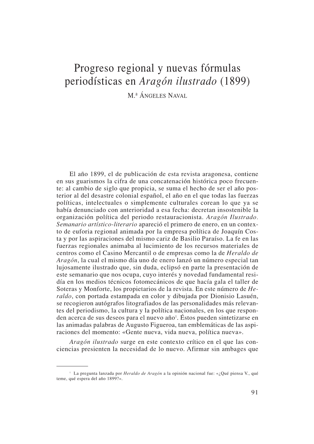 Progreso Regional Y Nuevas Fórmulas Periodísticas En Aragón Ilustrado (1899) M.ª ÁNGELES NAVAL