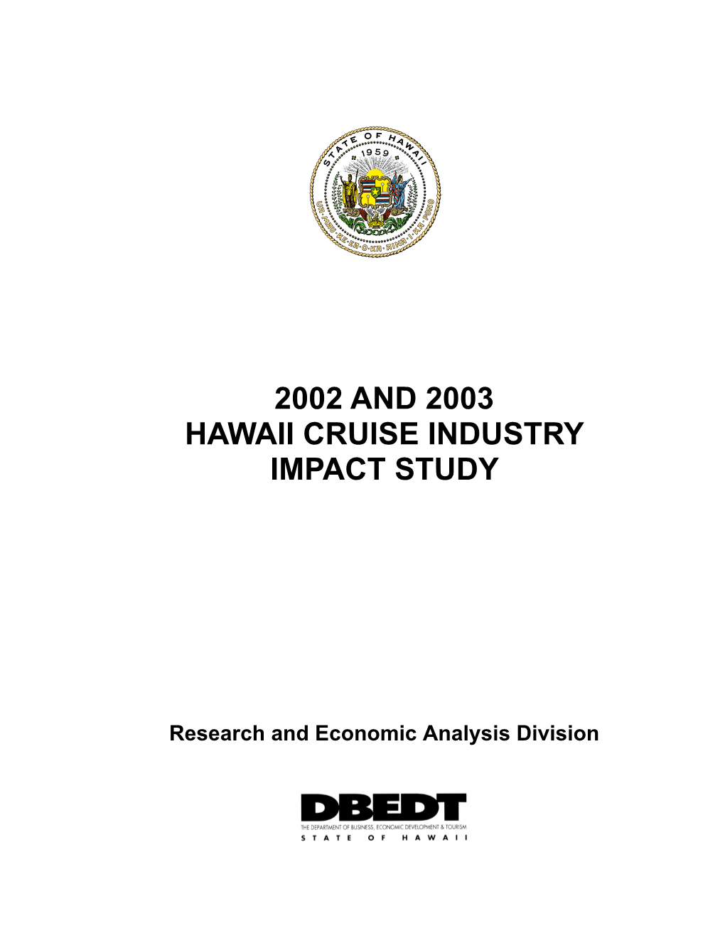 2002 and 2003 Hawaii Cruise Industry Impact Study