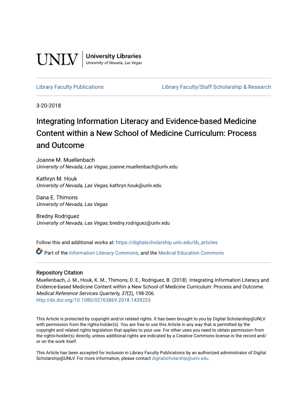 Integrating Information Literacy and Evidence-Based Medicine Content Within a New School of Medicine Curriculum: Process and Outcome