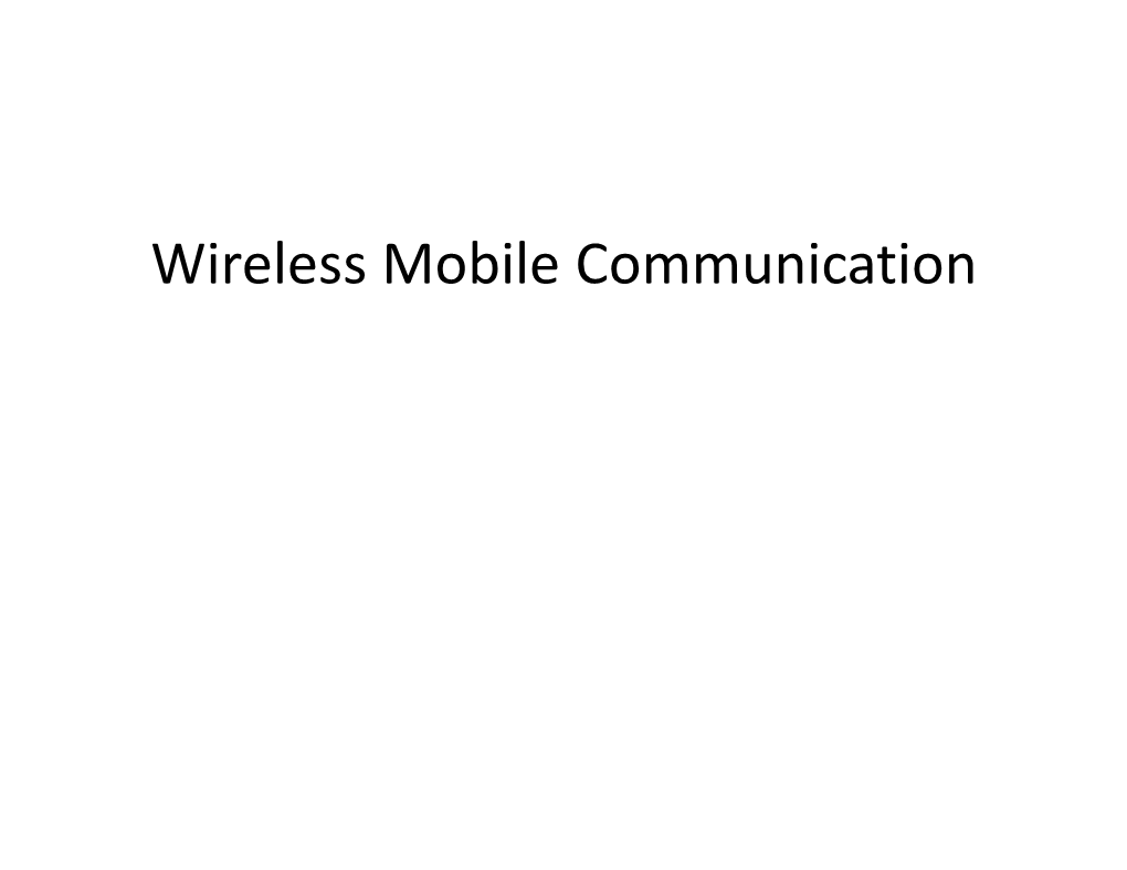 Wireless Mobile Communication Lecture 29, 30