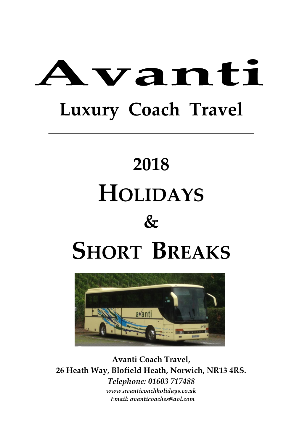 Luxury Coach Travel 2018 HOLIDAYS & SHORT BREAKS