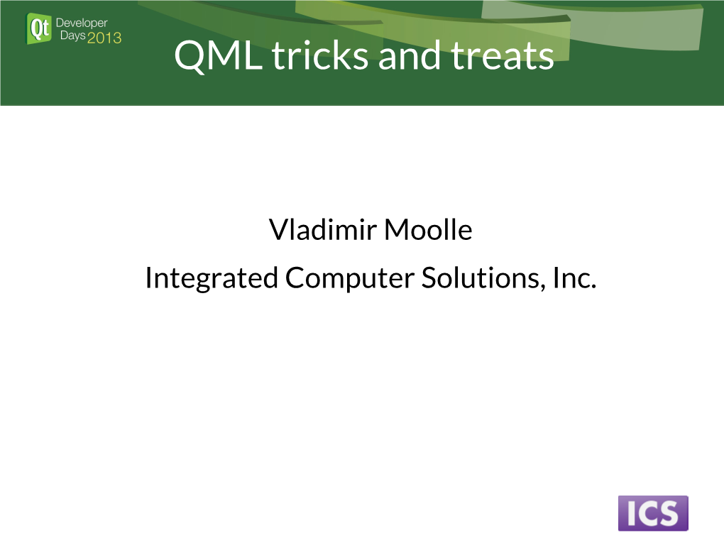 QML Tricks and Treats