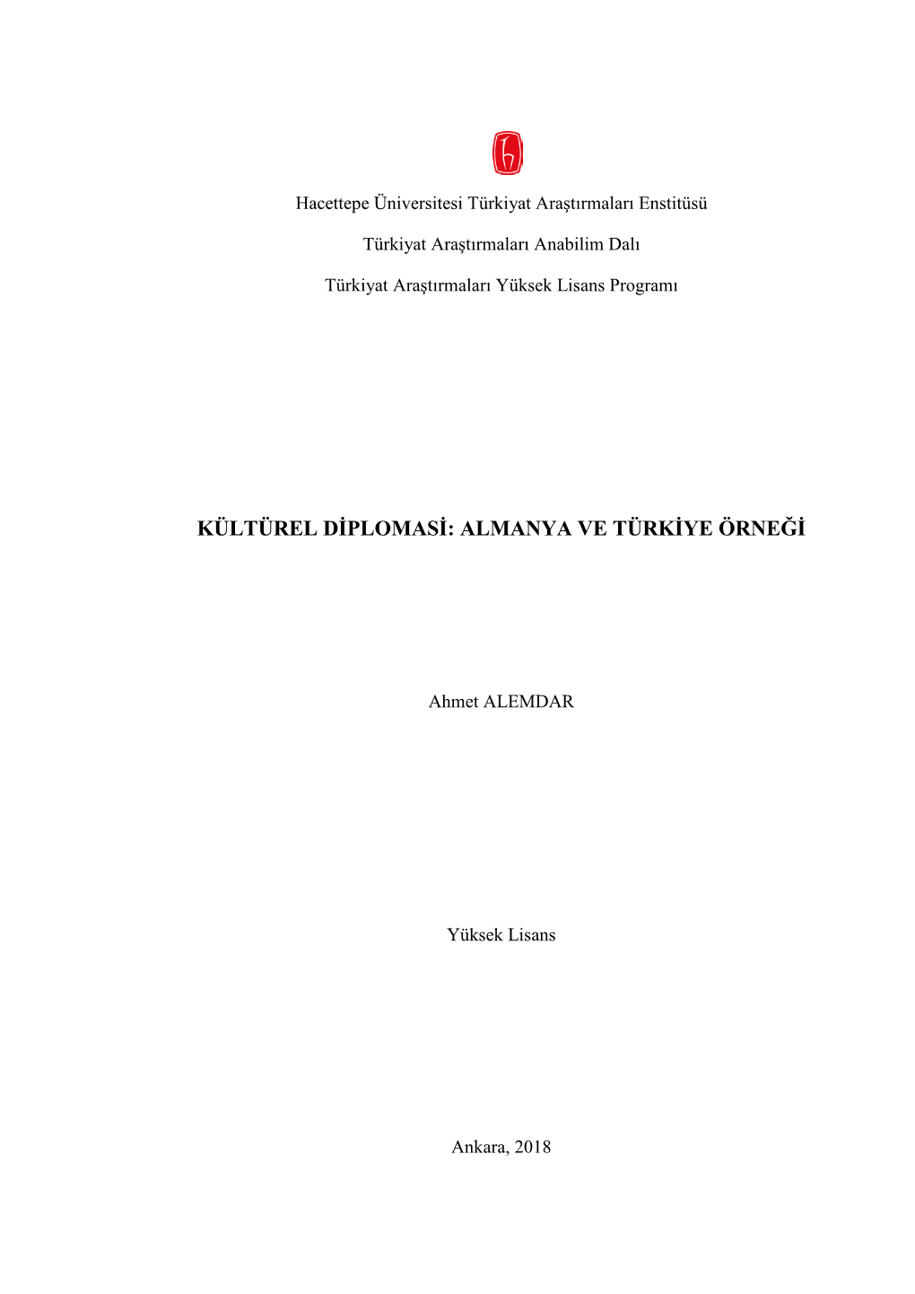 Kültürel Diplomasi: Almanya Ve Türkiye Örneği