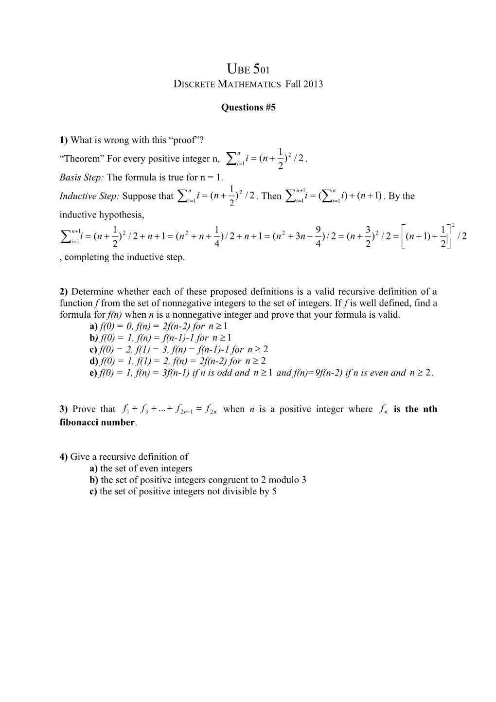 1) What Is Wrong with This Proof ?