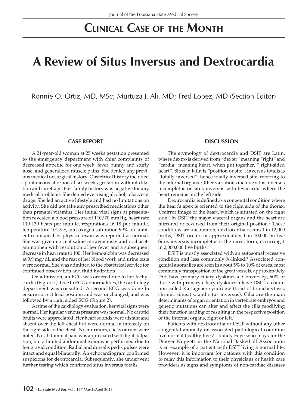 A Review of Situs Inversus and Dextrocardia