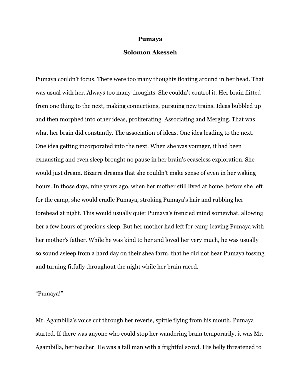 Pumaya Solomon Akesseh Pumaya Couldn't Focus. There Were Too Many Thoughts Floating Around in Her Head. That Was Usual with He
