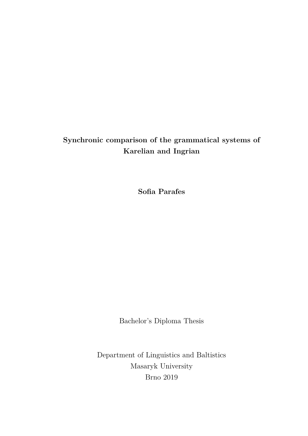 Synchronic Comparison of the Grammatical Systems of Karelian and Ingrian