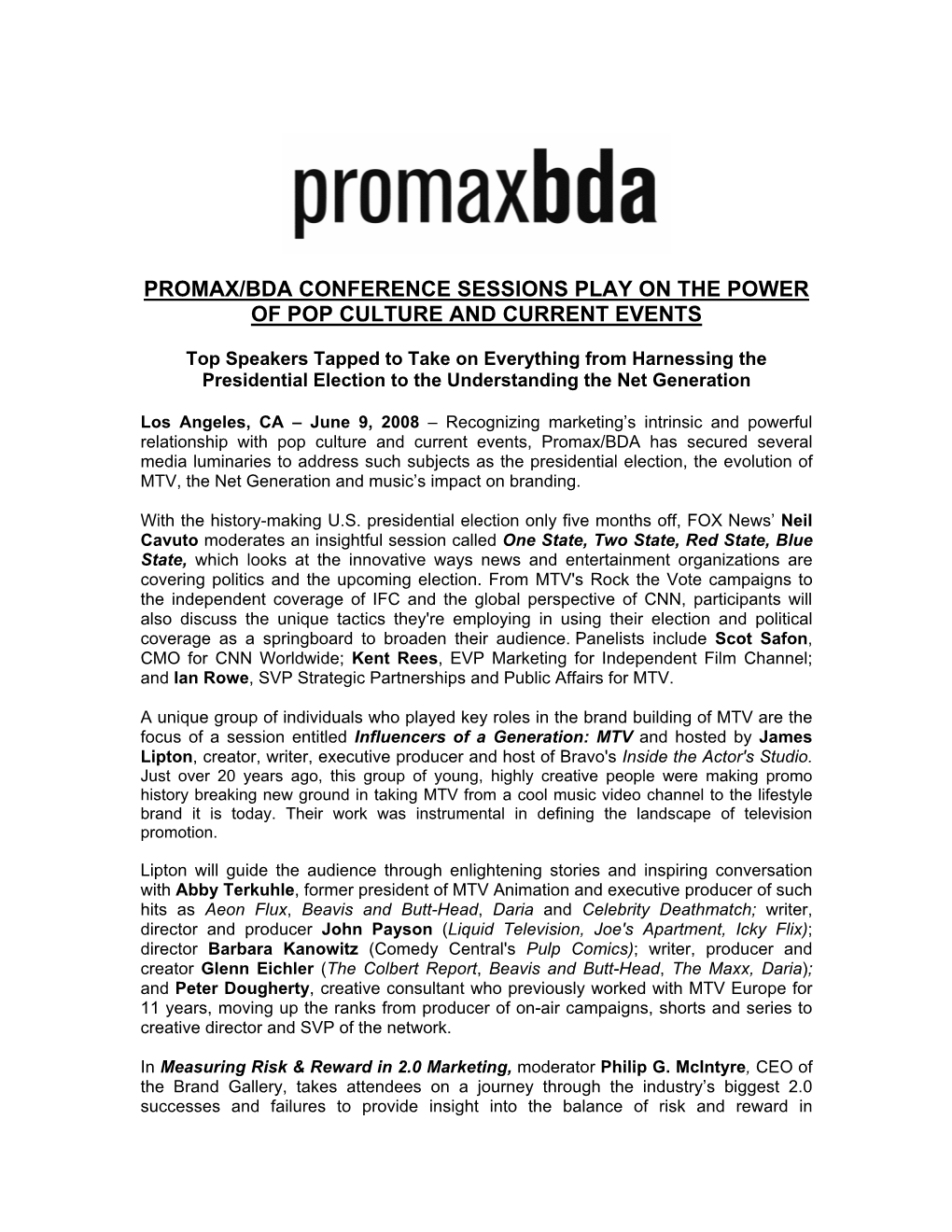 Promax/Bda Conference Sessions Play on the Power of Pop Culture and Current Events