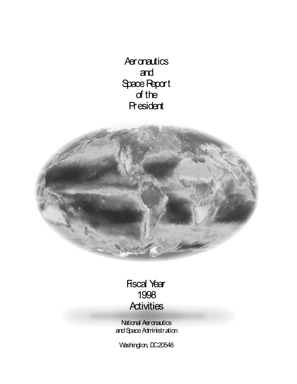 Aeronautics and Space Report of the President Fiscal Year 1998 Activities