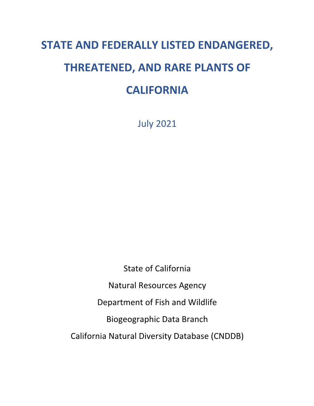 State and Federally Listed Endangered, Threatened, and Rare Plants of California