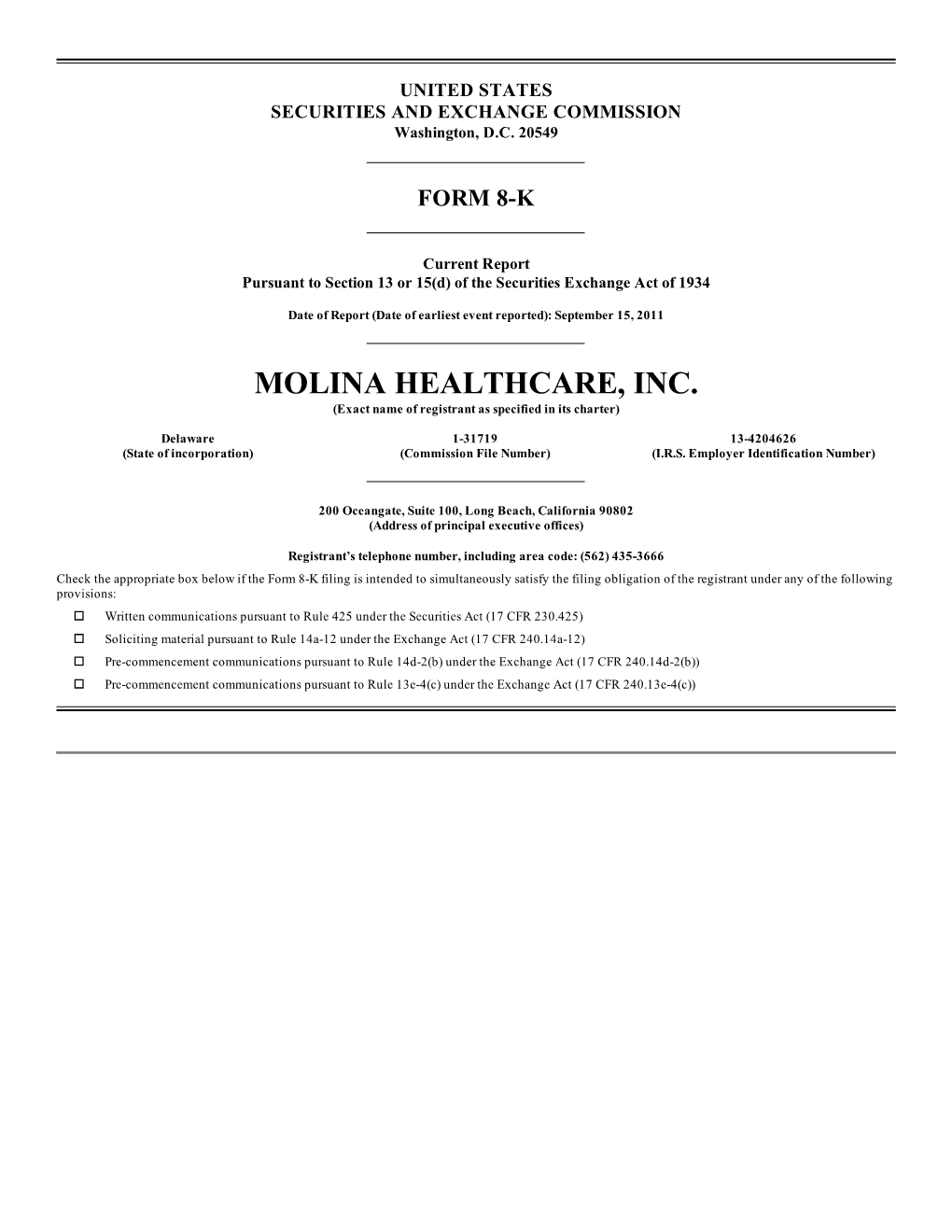 MOLINA HEALTHCARE, INC. (Exact Name of Registrant As Specified in Its Charter)