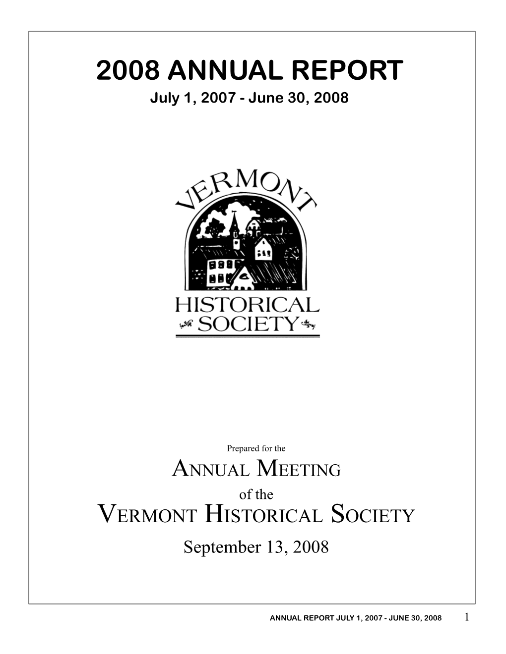 2008 ANNUAL REPORT July 1, 2007 - June 30, 2008