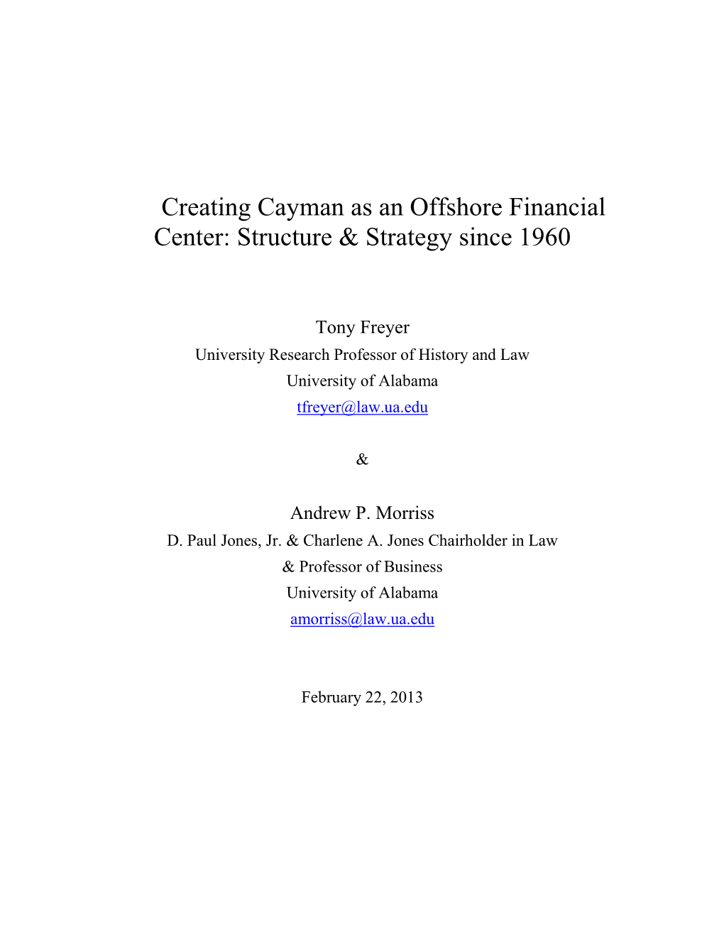 Creating Cayman As an Offshore Financial Center: Structure & Strategy Since 1960