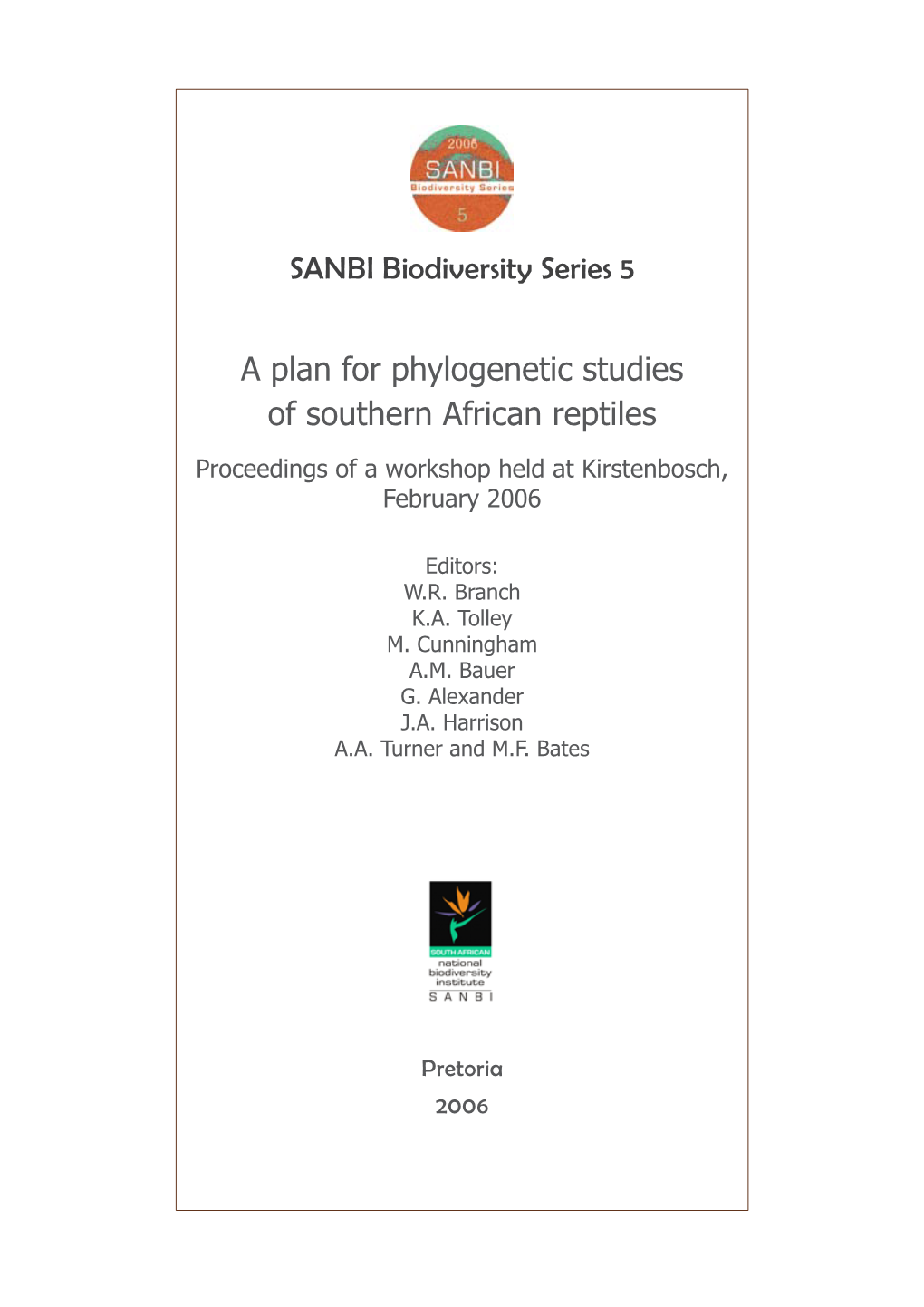 A Plan for Phylogenetic Studies of Southern African Reptiles