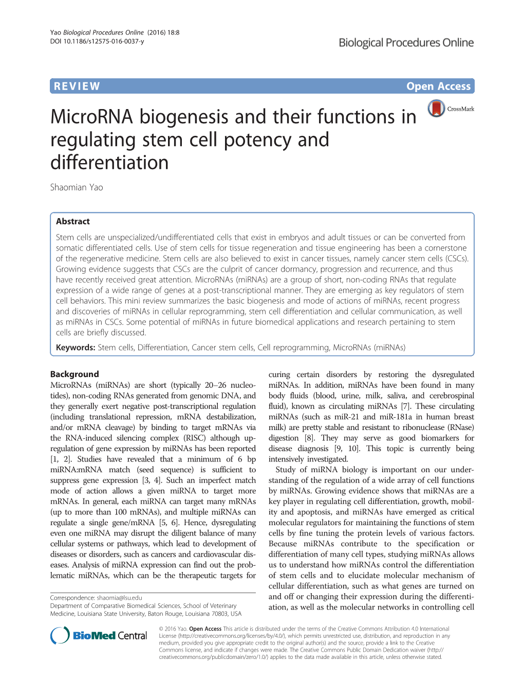 Microrna Biogenesis and Their Functions in Regulating Stem Cell Potency and Differentiation Shaomian Yao