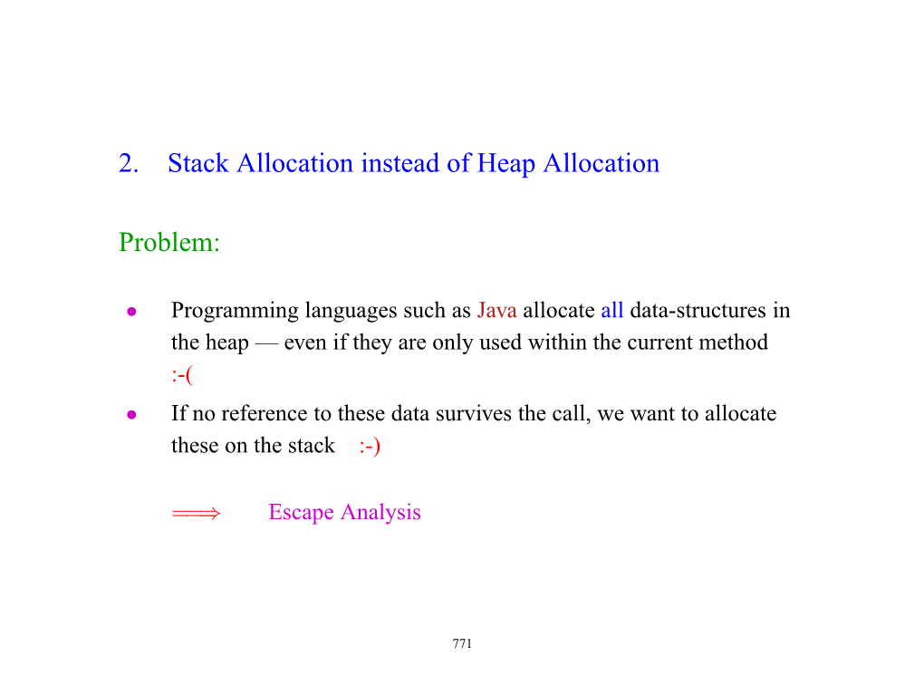 2. Stack Allocation Instead of Heap Allocation Problem