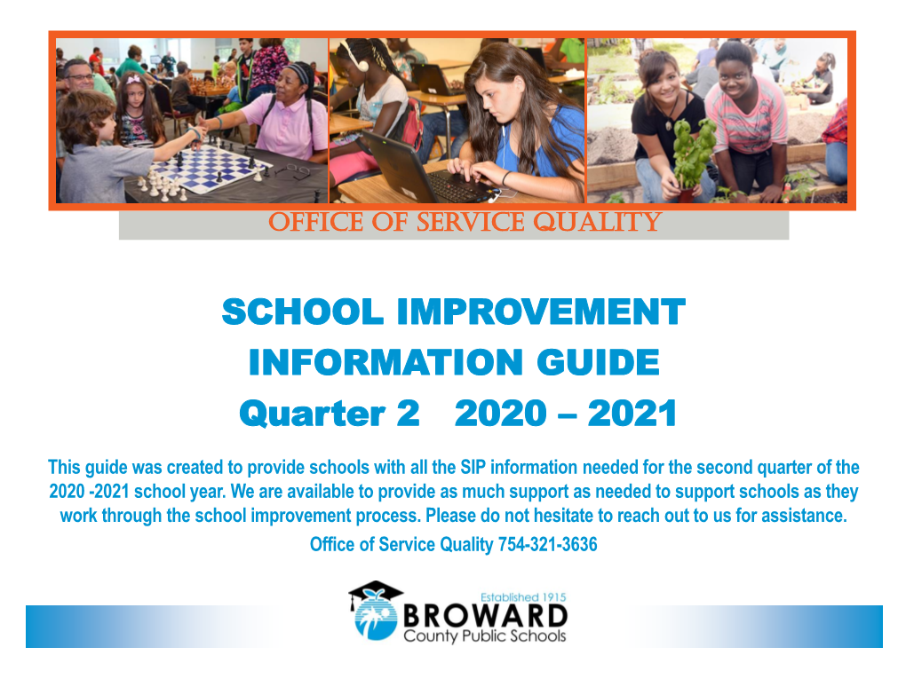 SCHOOL IMPROVEMENT INFORMATION GUIDE Quarter 2 2020 – 2021