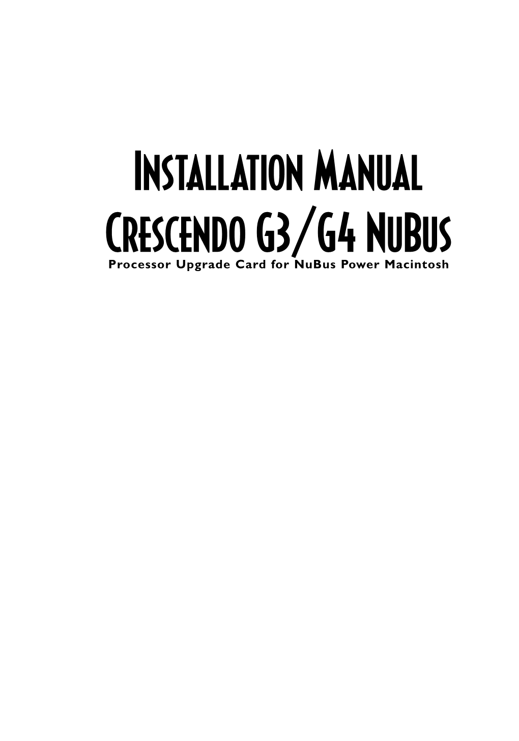 Installation Manual Crescendo G3/G4 Nubus