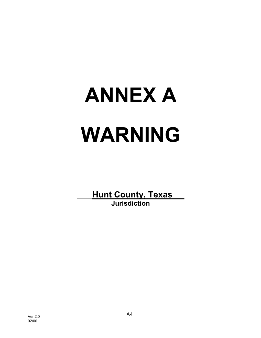 Annex A, Warning