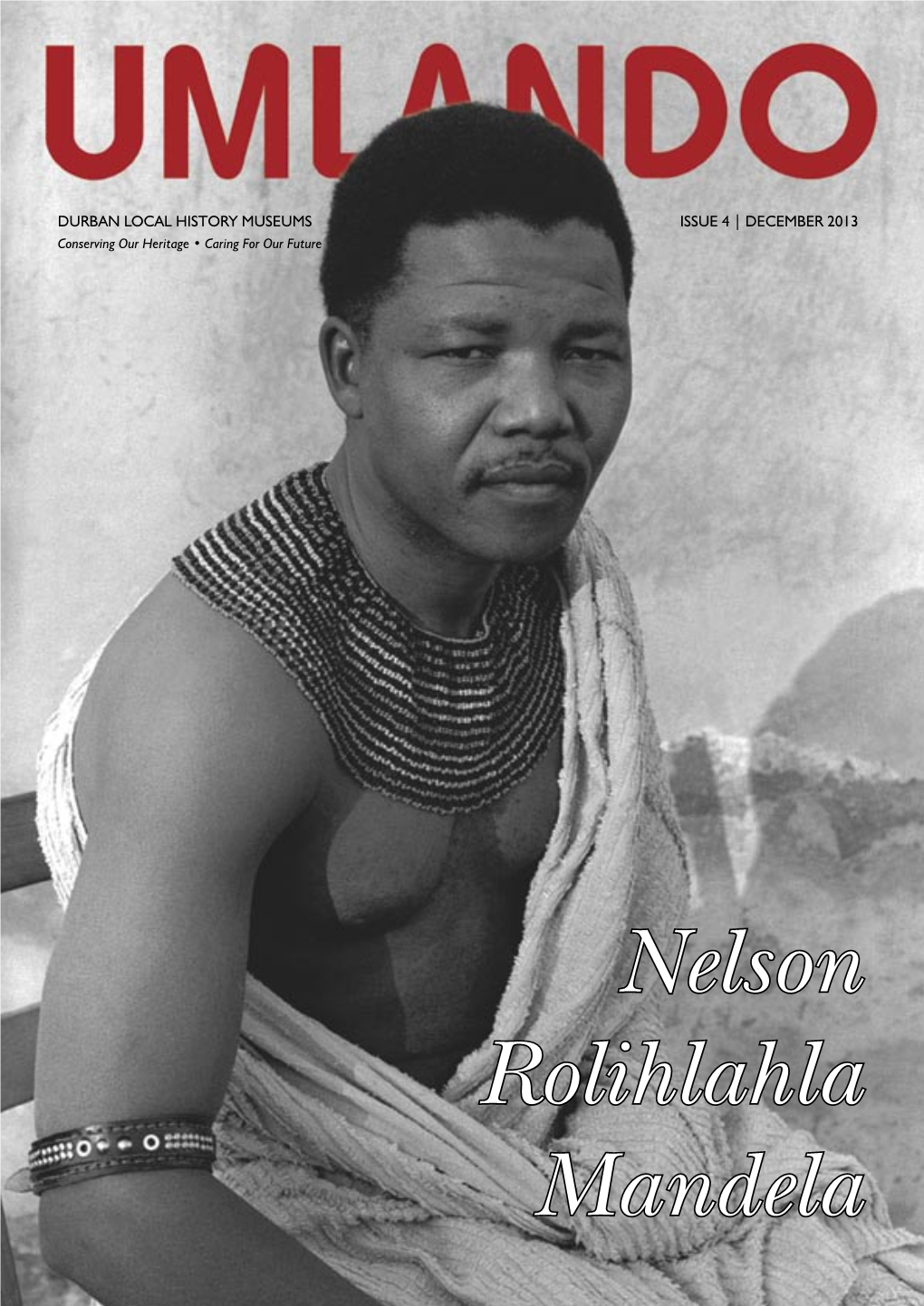 Nelson Rolihlahla Mandela