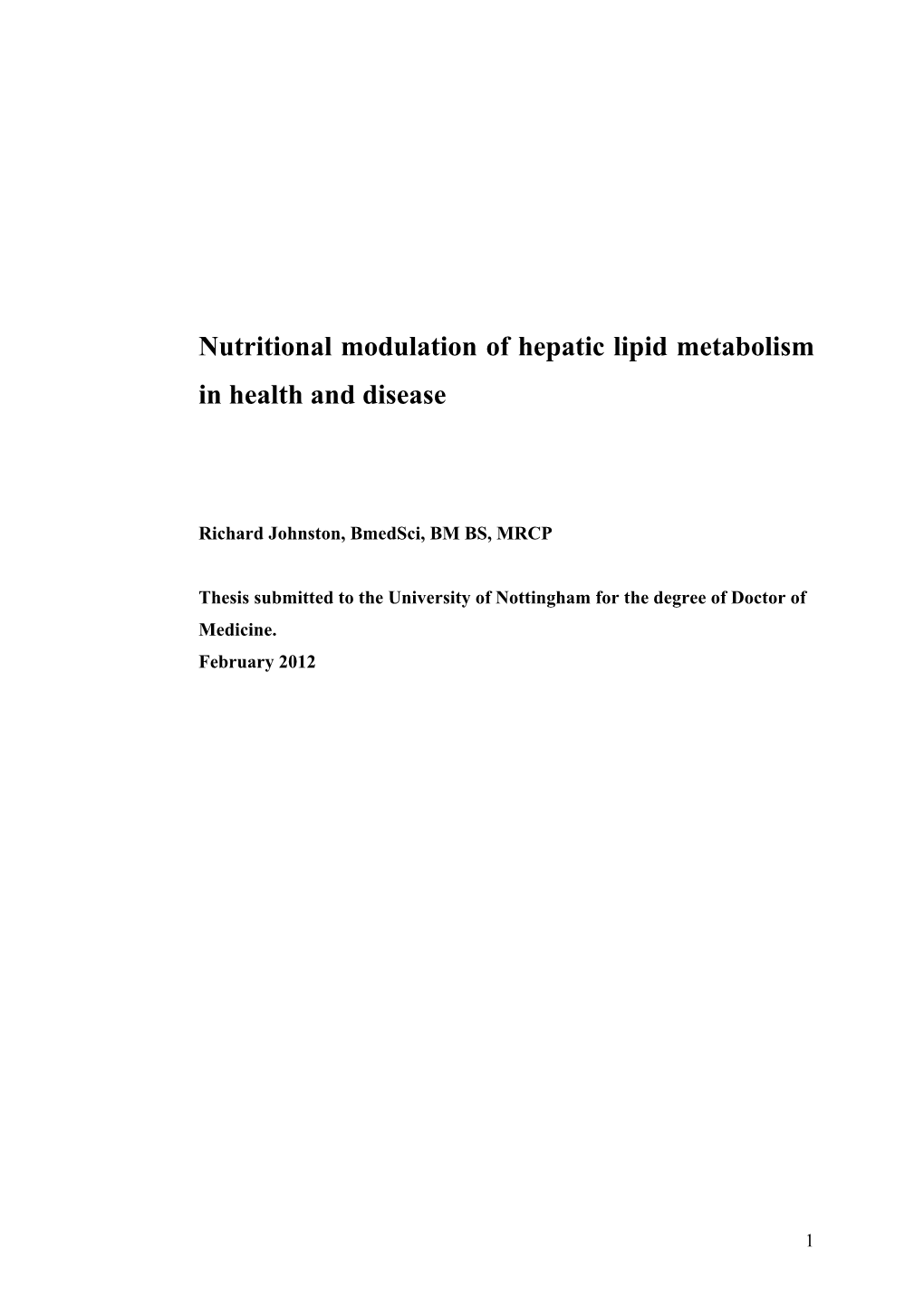 Nutritional Modulation of Hepatic Lipid Metabolism in Health and Disease