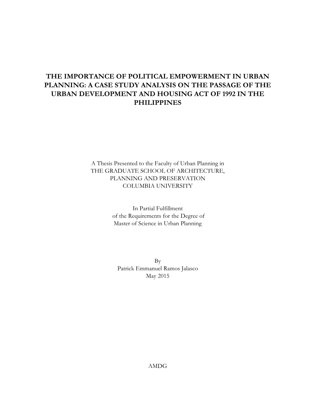 The Importance of Political Empowerment in Urban Planning: a Case Study Analysis on the Passage of the Urban Development and Housing Act of 1992 in the Philippines