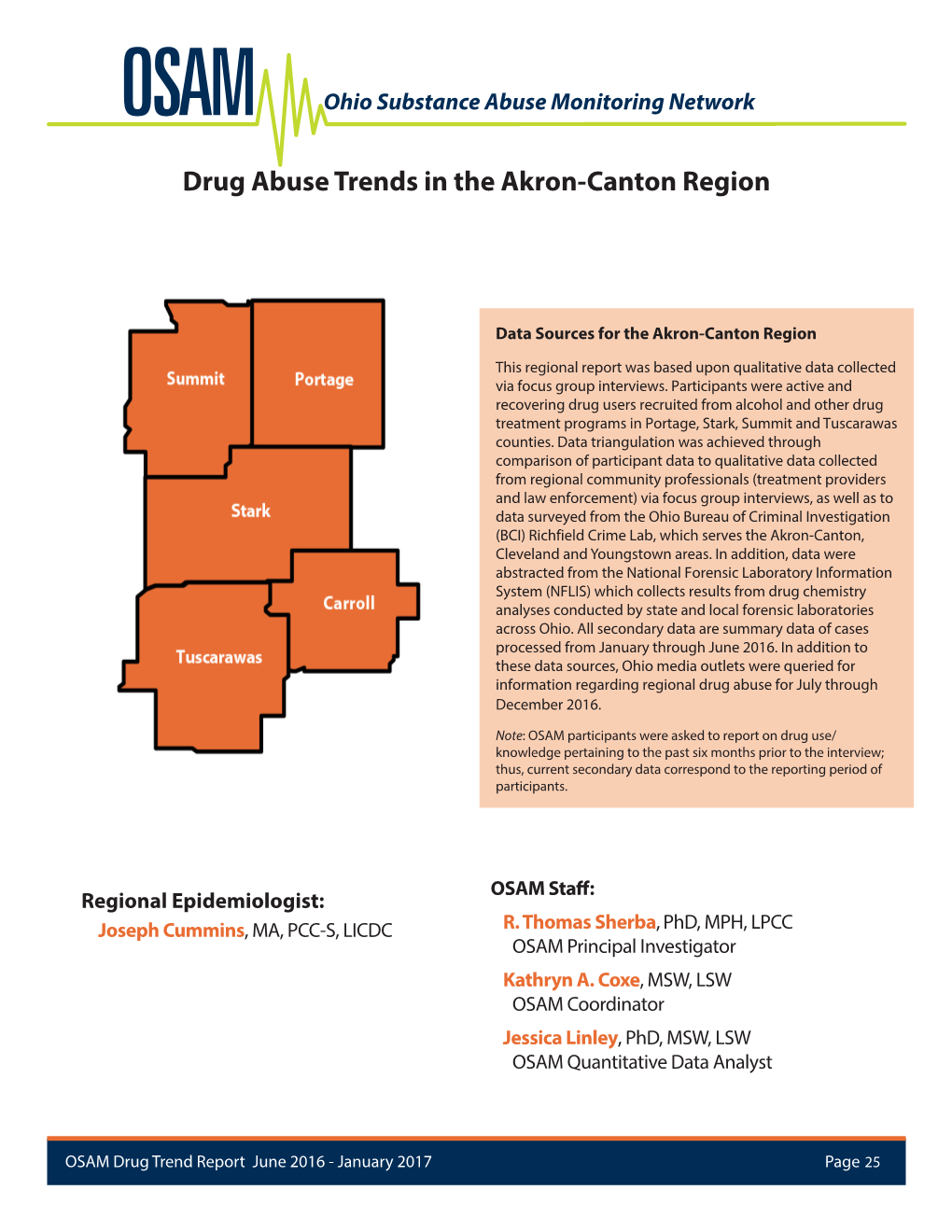 Drug Abuse Trends in the Akron-Canton Region OSAM Ohio Substance Abuse Monitoring Network