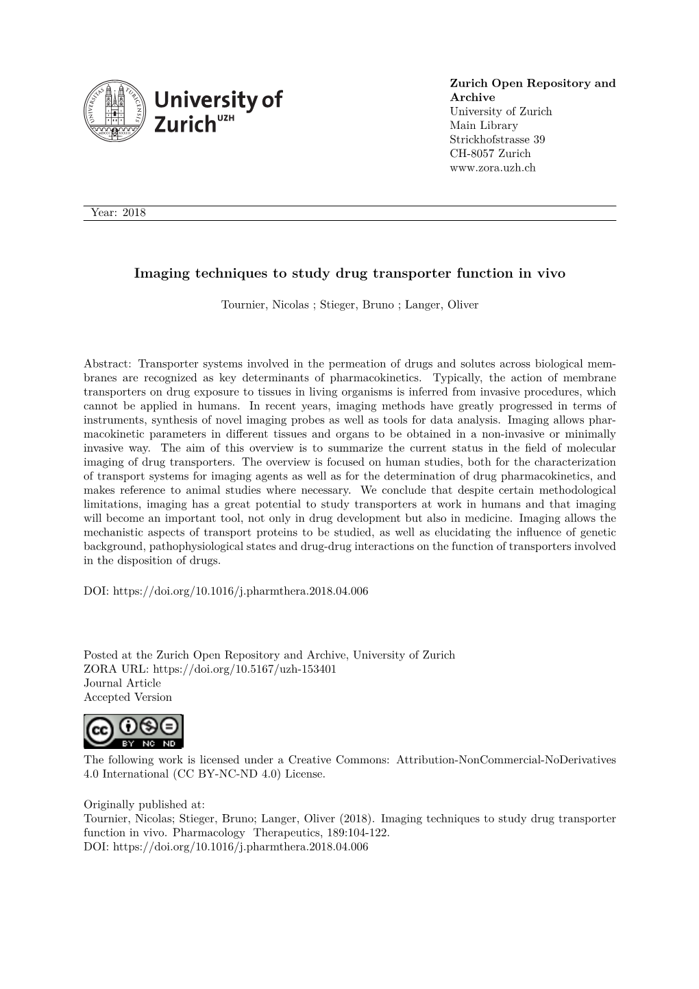 Imaging Techniques to Study Drug Transporter Function in Vivo