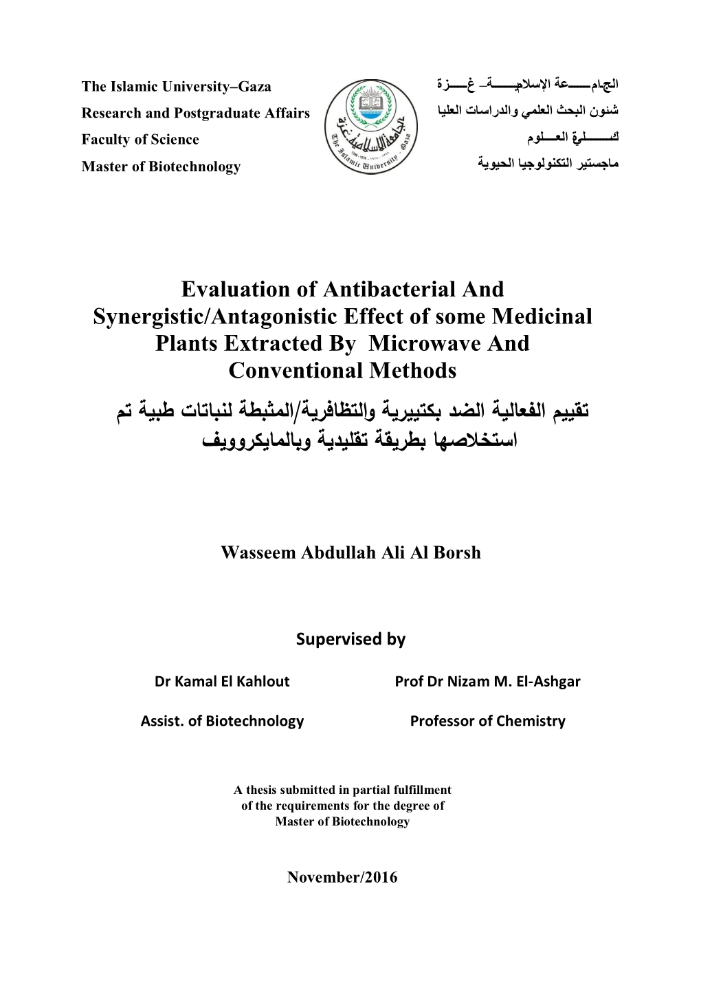 Evaluation of Antibacterial and Synergistic/Antagonistic Effect of Some Medicinal Plants Extracted by Microwave and Conventional Methods