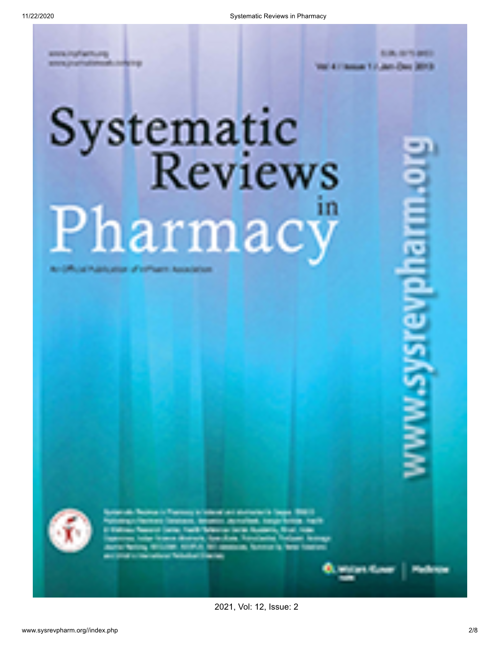 2021, Vol: 12, Issue: 2 2/8 11/22/2020 Systematic Reviews in Pharmacy