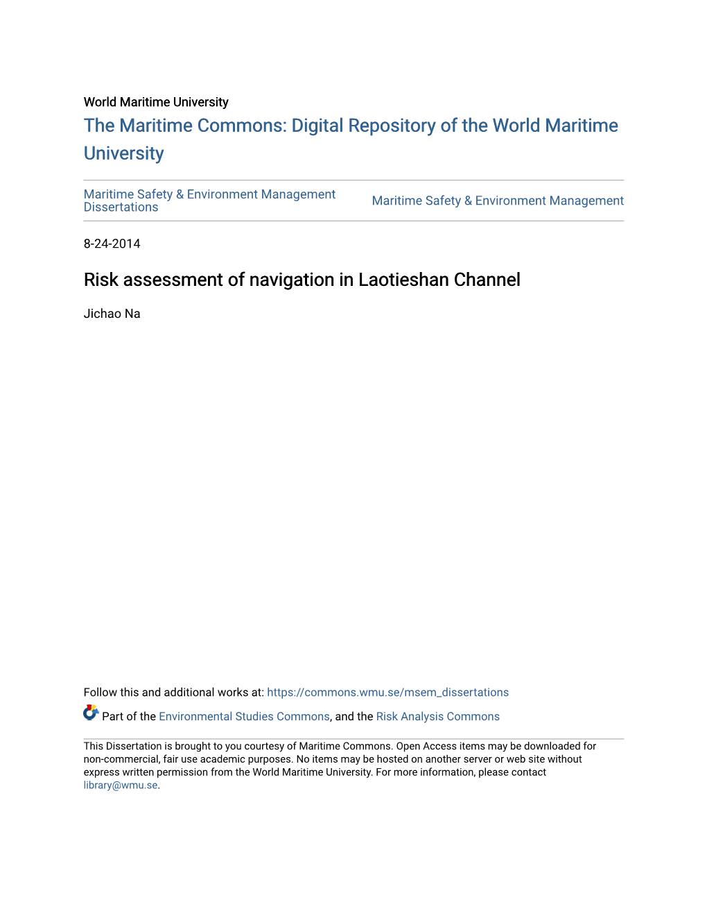 Risk Assessment of Navigation in Laotieshan Channel