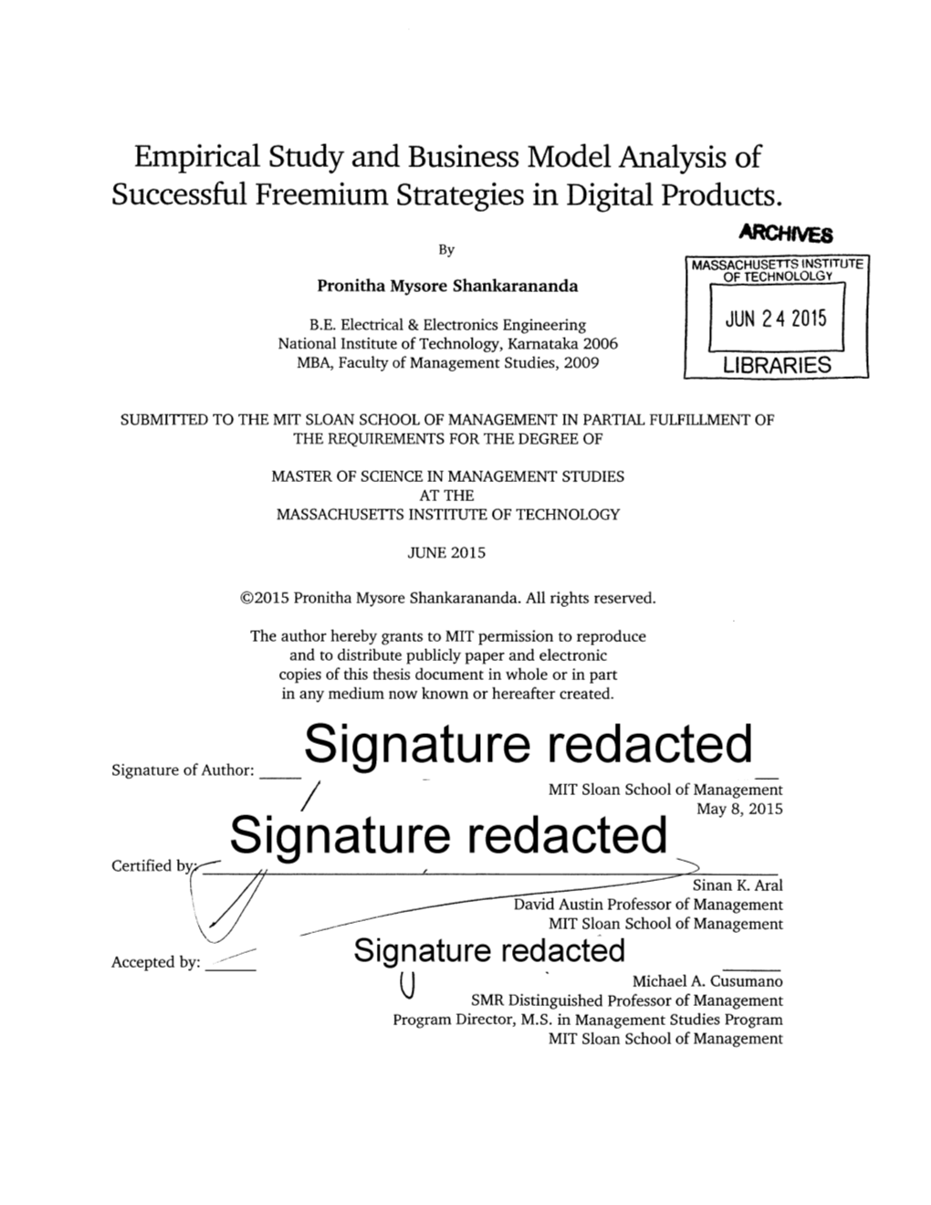Signature Redacted Signature of Aut Hor: MIT Sloan School of Management May 8, 2015 Signature Redacted Certified By?___ -7 /1 Sinan K
