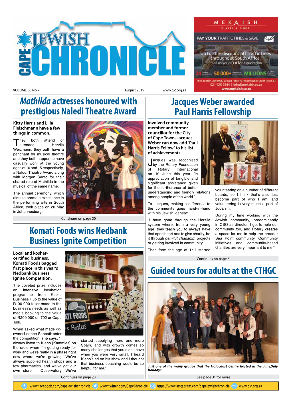 Cape Jewish Chronicle August 2019 CONTENTS VOLUME 33 No 5 JUNE 2016 VOLUME 36 No 7 AUGUST 2019