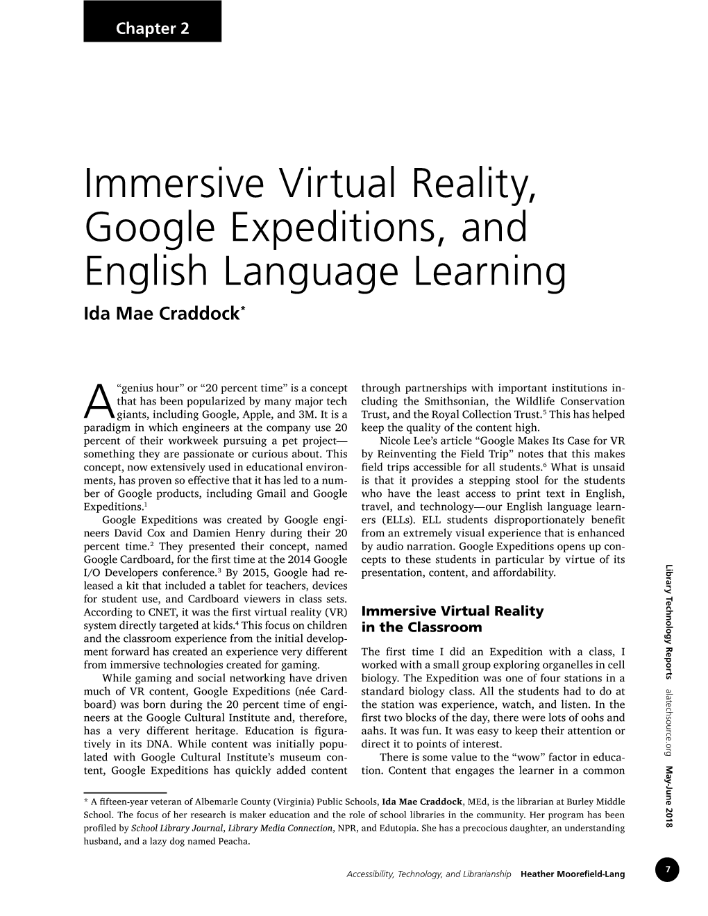 Immersive Virtual Reality, Google Expeditions, and English Language Learning Ida Mae Craddock*