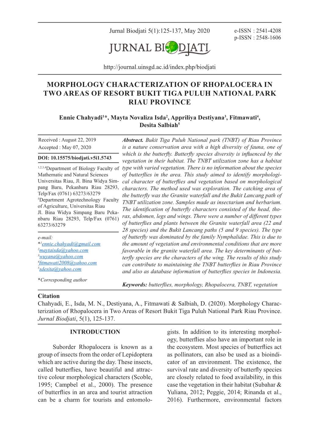 Morphology Characterization of Rhopalocera in Two Areas of Resort Bukit Tiga Puluh National Park Riau Province