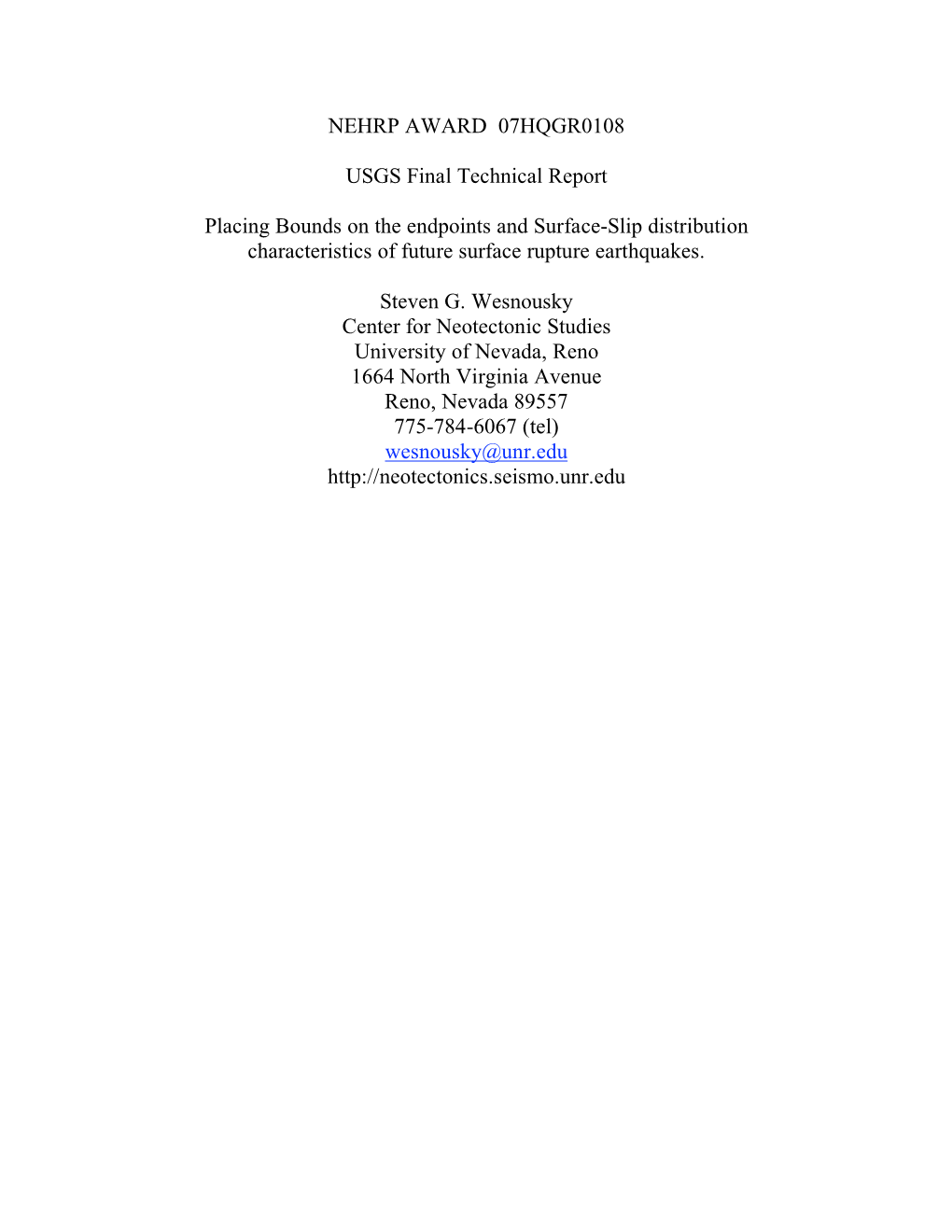 NEHRP AWARD 07HQGR0108 USGS Final Technical Report Placing Bounds on the Endpoints and Surface-Slip Distribution Characteristic