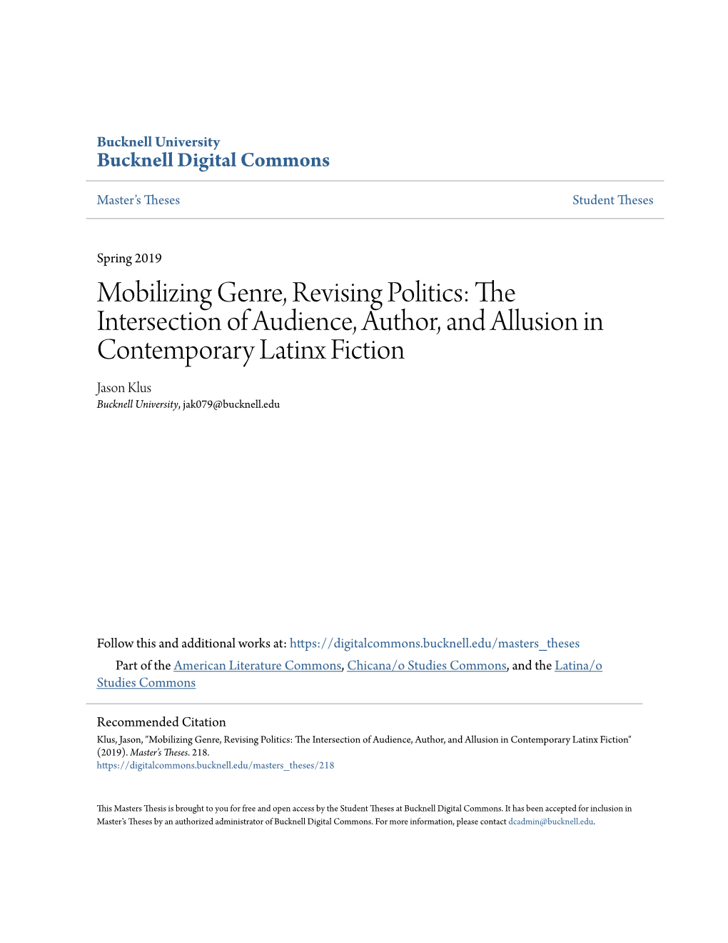 The Intersection of Audience, Author, and Allusion in Contemporary Latinx Fiction Jason Klus Bucknell University, Jak079@Bucknell.Edu