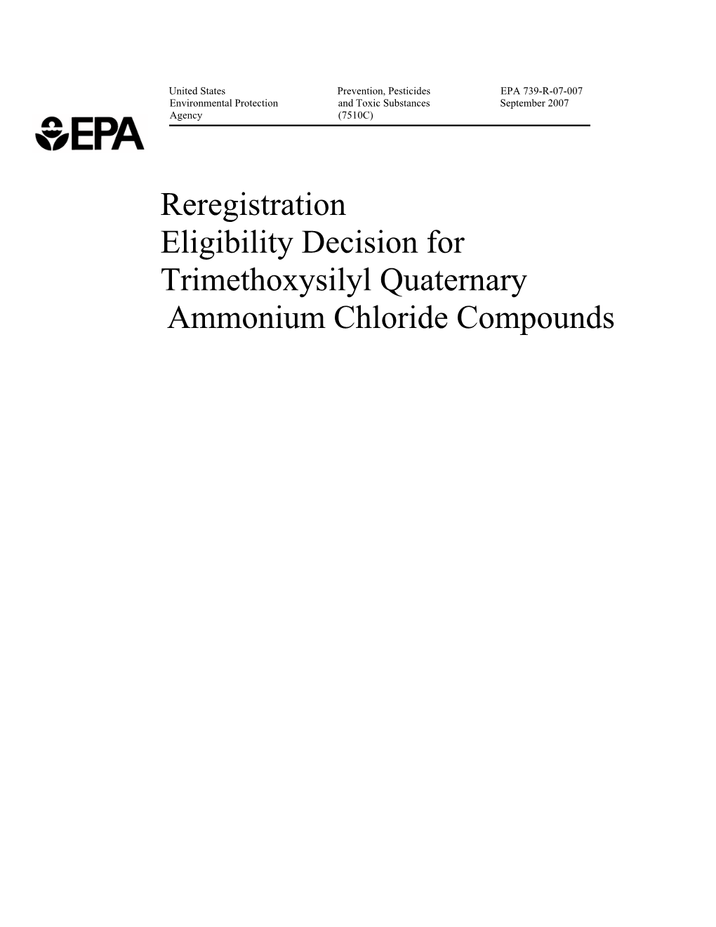 Reregistration Eligibility Decision (RED) for Trimethoxysilyl Quaternary