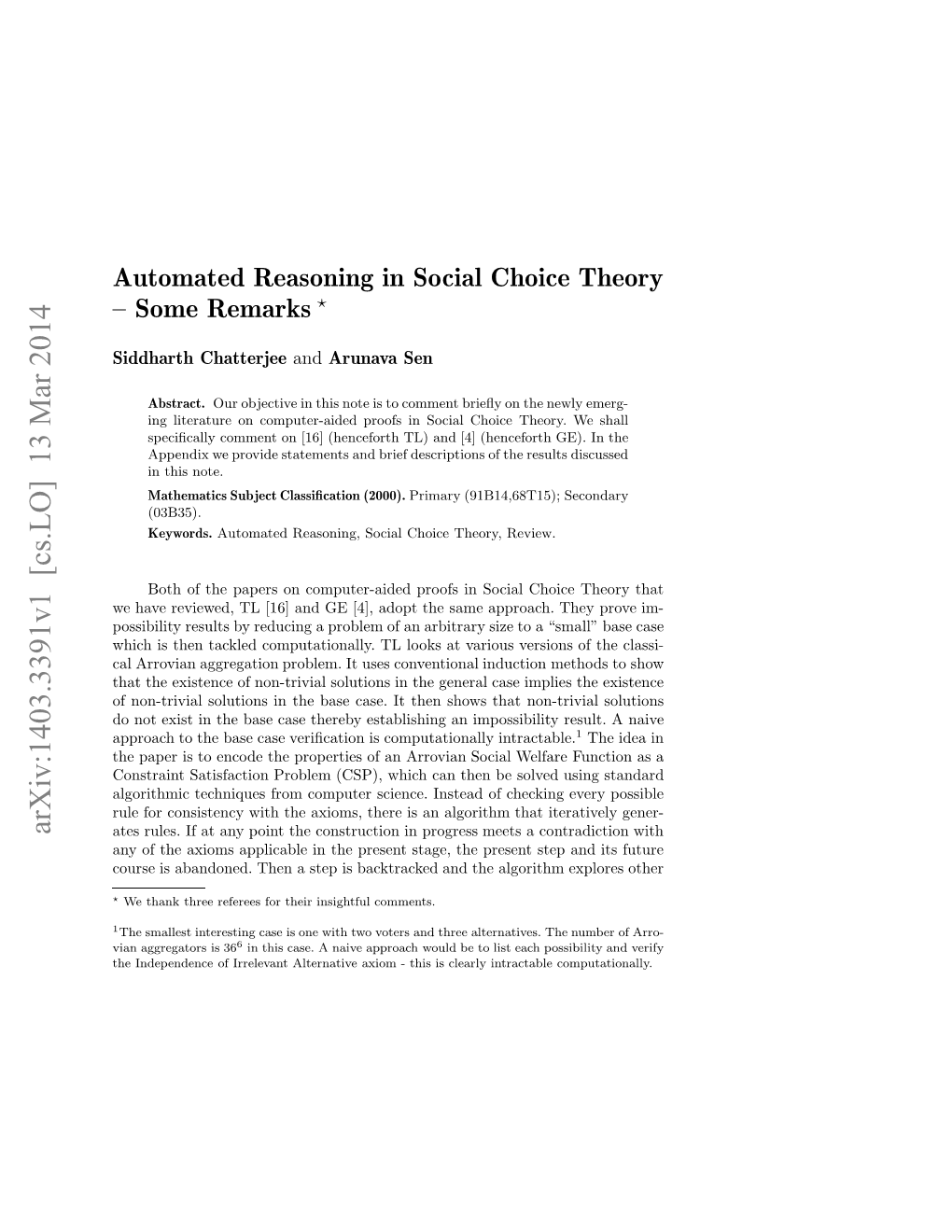 Automated Reasoning in Social Choice Theory-Some Remarks