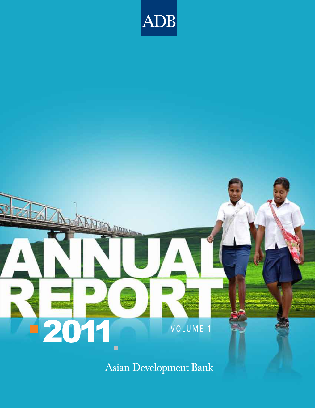 ADB Annual Report 2011, Volume 1