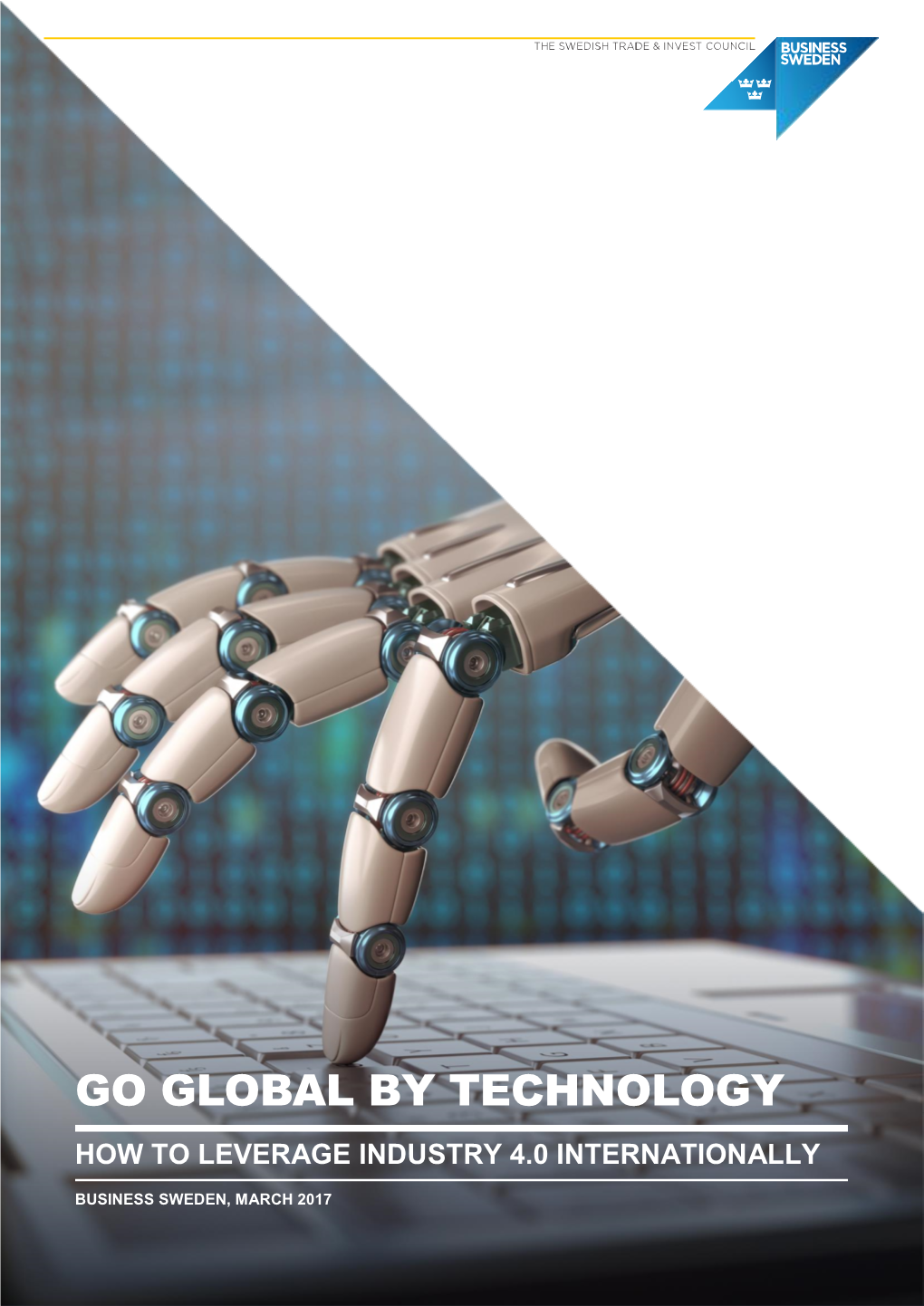 Go Global by Technology How to Leverage Industry 4.0 Internationally